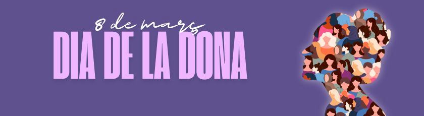 8M Dia Internacional de la Dona 2025 8M Dia Internacional de la Dona 2025