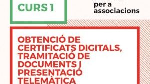 El dissabte s'impartirà el curs formatiu per a associacions ‘Obtenció de certificats digitals, tramitació de documents i presentació telemàtica’ 