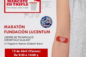 El Centro de Transfusión y la Fundación Lucentum organizan una macrodonación de sangre con el lema “Márcate un triple y salva 3 vidas”.