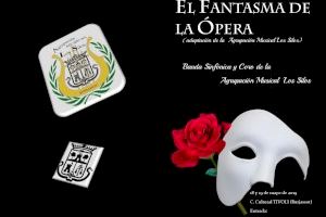 La Banda Sinfónica y el Coro de la Agrupación Musical Los Silos ponen en escena su adaptación de “El fantasma de la ópera”