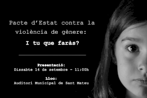 El 14 de septiembre en el Auditorio municipal de Sant Mateu se presentará el audiovisual  “I tu que faràs?”