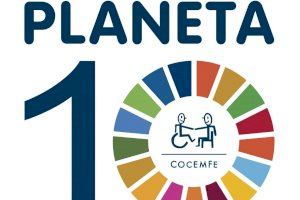 COCEMFE CV Se une a la campaña #Planeta10 sobre ODS