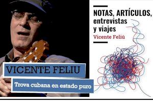 El trovador cubano Vicente Feliu ofrecerá un concierto este miércoles en l’Alfàs del Pi