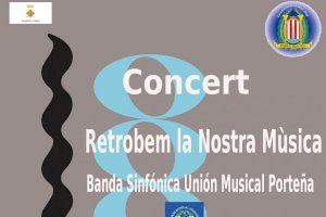 La Unión Musical Porteña homenatja la música valenciana amb el concert ‘Retrobem la Nostra Música 2019’