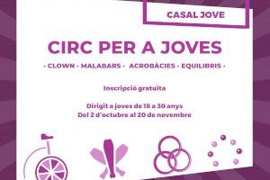 Castellón amplía la oferta del Casal Jove con talleres de fotografía y de circo - (foto 2) Castellón amplía la oferta del Casal Jove con talleres de fotografía y de circo - (foto 2)