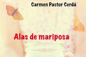 El viernes 22 de noviembre, presentación del libro «Alas de mariposa», de Carmen Pastor, en la Casa de Cultura