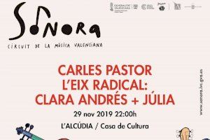 El circuito Sonora llega a l'Alcúdia de la mano de Carles Pastor i Clara Andrés con Júlia