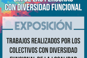 El Ayuntamiento de Crevillent organiza una exposición con motivo del Día Internacional de las Personas con Diversidad Funcional