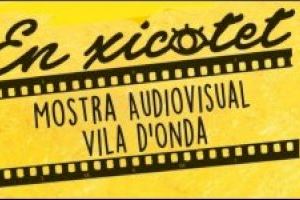 Onda pone en valor el talento cinematográfico valenciano con la 3ª edición de la Mostra Audiovisual Vila d’ Onda ‘En Xicotet’