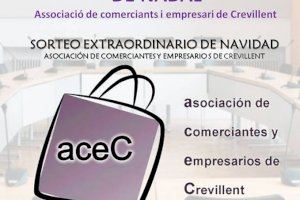 El Sorteo de Navidad de la Asociación de Comerciantes y Empresarios de Crevillent se celebrará este domingo