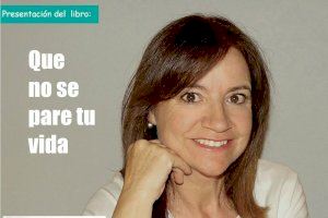 Almudena Reguero presenta su libro ‘Que no se pare tu vida’ en el Centro Cívico Antiguo Sanatorio de Sagunto