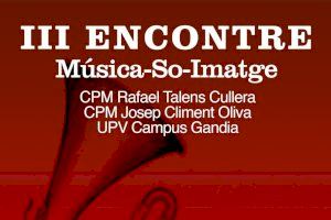 III Encuentro 'Musica, sonido e imagen'