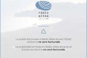 La publicidad que emita Ràdio Altea durante el Estado de Alarma no será facturada