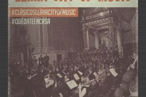 Llíria oferix la possibilitat de reviure des de casa els seus millors concerts amb #ClásicosLlíriaCityofMusic