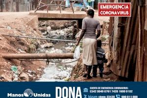 Manos Unidas lanza una campaña de emergencia para ayudar a hacer frente a las consecuencias que la crisis del coronavirus está teniendo entre los más vulnerables