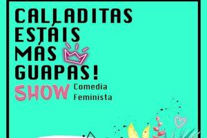 La comedia Calladitas estáis más guapas llega a los Jardines de la Gerencia