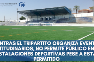 El PP vuelve a pedir que se permita público en las instalaciones deportivas de Crevillent