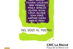 L'exposició col·lectiva ‘Del verd al porpra’ s'inaugura divendres que ve al CMC la Mercè L'exposició col·lectiva ‘Del verd al porpra’ s'inaugura divendres que ve al CMC la Mercè