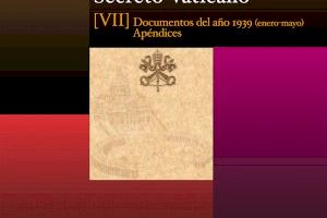 El historiador valenciano Vicente Cárcel concluye su obra “La II República y la Guerra Civil en el Archivo Secreto Vaticano” con un volumen dedicado a 1939