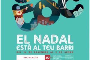 Cultura Festiva lleva a 18 barrios y pueblos de València las propuestas navideñas de ‘Toc toc la Navidad está en tu barrio’