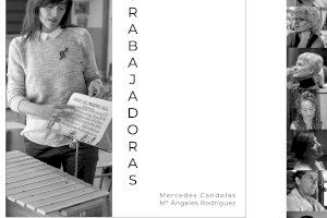 La Concejalía de Cultura presenta un libro que recopila imágenes y poemas de la exposición fotográfica ‘Trabajadoras’