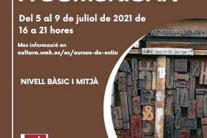 Obert el termini per a matricular-se en el curs d'estiu “El valencià per a comunicar IV” de la UMH - (foto 2)