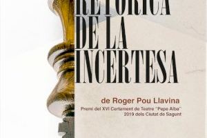 Sagunt estrenarà Retòrica de la incertesa, l’obra guanyadora del XVI Premi de Teatre Pepe Alba (2019) - (foto 3) Sagunt estrenarà Retòrica de la incertesa, l’obra guanyadora del XVI Premi de Teatre Pepe Alba (2019) - (foto 3)