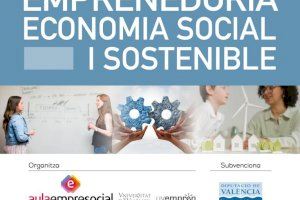 L’Eliana acoge una jornada sobre emprendimiento y economía social y sostenible L’Eliana acoge una jornada sobre emprendimiento y economía social y sostenible