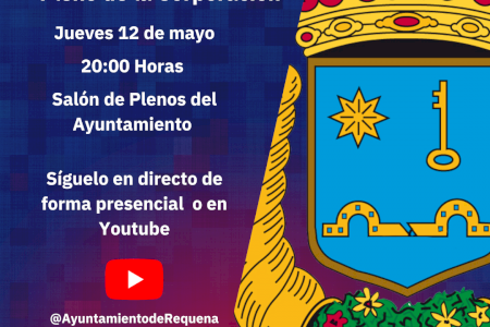 El Pleno del Consistorio Requenense para este mes de mayo será el jueves 12