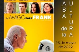 La Casa Municipal de Cultura acoge la proyección de la película Un amigo para Frank
