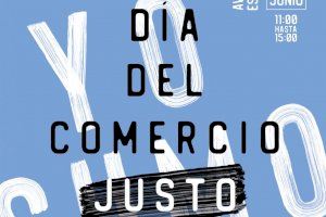 Alicante celebra la fiesta del planeta por el Día Mundial del Comercio Justo el 5 de junio con talleres y un mercadillo