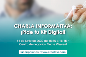 Efecte Vila-real convoca a las empresas a un charla informativa sobre el Kit Digital