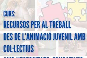 El CIJ de Torrent ofrece formación para el trabajo desde la animación juvenil con colectivos con necesidades educativas especiales