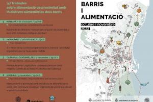 Russafa, Benimàmet, el Cabanyal-Canyamelar i Malilla acogen los encuentros sobre alimentación de proximidad