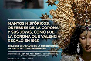 Conferencia sobre los mantos históricos y la Corona que Valencia regaló a la Mare de Déu en 1923, mañana en el Ateneo Mercantil Conferencia sobre los mantos históricos y la Corona que Valencia regaló a la Mare de Déu en 1923, mañana en el Ateneo Mercantil