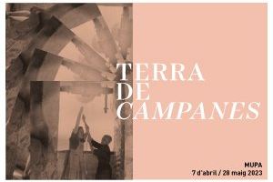 La exposición Terra de campanes llega al MUPA - (foto 4)