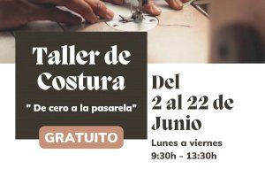 “De cero a la pasarela”, taller de costura del 2 al 22 de junio