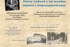 La Universitat d’Alacant acull un col·loqui internacional dedicat al centenari de la publicació de Amants, heureux amants… de Valery Larbaud La Universitat d’Alacant acull un col·loqui internacional dedicat al centenari de la publicació de Amants, heureux amants… de Valery Larbaud
