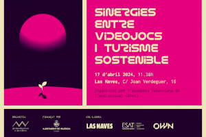 L’AVAV, Academia Valenciana del Audiovisual busca encontrar sinergias entre videojuegos y turismo sostenible.
