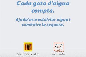 Ayuntamiento y Aigües d’Altea invitan a la población a hacer un uso responsable del agua