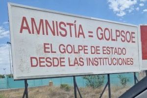 La Junta Electoral demana que es retiren les barres ‘Amnistia = GOLPSOE’ de Castelló i Oropesa