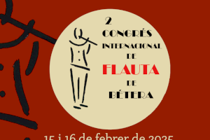 El II Congreso Internacional de Flauta de Bétera se celebrará el 15 y 16 de febrero