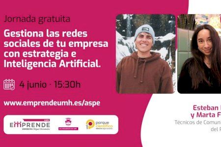 El PCUMH y el Ayuntamiento de Aspe organizan una jornada sobre cómo gestionar las redes sociales de una empresa con Inteligencia Artificial