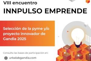 El Ayuntamiento de Gandia abre la convocatoria para la selección de la “Empresa Innovadora Ciudad de Gandia 2025”