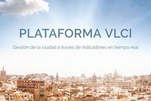 El Ayuntamiento de València destina 3,9 millones al servicio de Plataforma VLCi y la Oficina de Proyectos de Transformación Digital El Ayuntamiento de València destina 3,9 millones al servicio de Plataforma VLCi y la Oficina de Proyectos de Transformación Digital