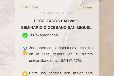 El seminario diocesano San Miguel de Orihuela ,entre los centros con mejores resultados en la PAU 2025 del distrito UMH