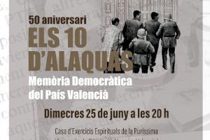 Alaquàs conmemora el 50 aniversario de Els 10 d’Alaquàs con un acto institucional y homenaje público