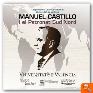 Un documental de la Universitat de València recupera los valores de exiliados como Manuel Castillo y su compromiso por la educación y la solidaridad de los pueblos