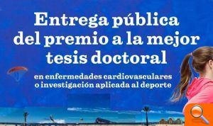 Benidorm acoge la entrega del premio a la mejor tesis sobre enfermedades cardiovasculares e investigación aplicada al deporte